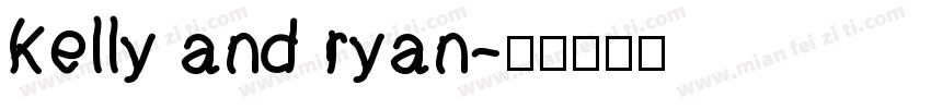 kelly and ryan字体转换